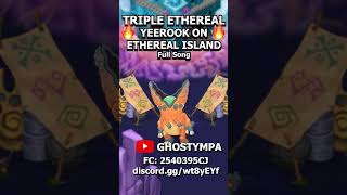 YOOREEK  Ethereal Island New Ethereal My Singing Monsters shorts [upl. by Noak]