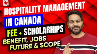 Hospitality Management Course in Canada Benefit Jobs future amp Scope for Indian Students [upl. by Alikat]