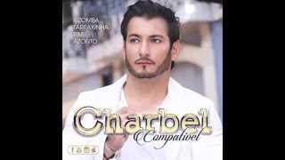 Charbel  Romeu amp Julieta  Audio [upl. by Gipson186]