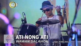 WAWAN SALAHOK  ATI NONG ATI  OFFICIAL MUSIC VIDEO [upl. by Brady640]