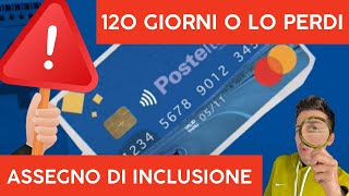 Assegno di inclusione OBBLIGHI dei 120 e 90 giorni o STOP [upl. by Nilatak]