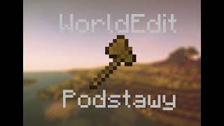 Podstawy WorldEdita  WorldEdit Poradnik Minecraft 1161 [upl. by Caras412]