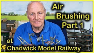 AIRBRUSHING PART 1 at Chadwick Model Railway  224 [upl. by Kelda]