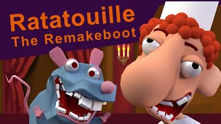 Ratatouille The Remakeboot [upl. by Tnilk260]