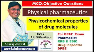 MCQ on Physicochemical Properties of Drug molecule  Part2  Physical PharmaceuticsI  Anurag [upl. by Schellens225]