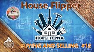 House Flipper Part 12 [upl. by Bertha]