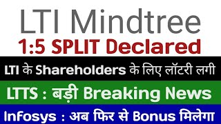 15 SPLIT Declared lti mindtree share latest news Infosys share latest news ltts share latest news [upl. by Zzabahs]