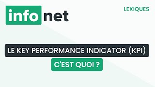 Le key performance indicator KPI cest quoi  définition aide lexique tuto explication [upl. by Karlens]