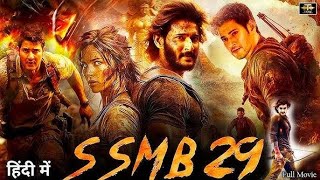 SSMB29 2024  Mahesh BabuTamanna Bhatiya  Latest South Indian Hindi Dubbed Full Action Movie 2024 [upl. by Kramer54]