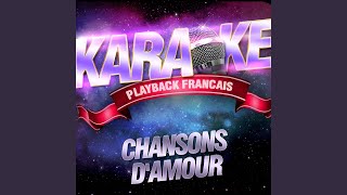 Aimer Est Plus Fort Que Dêtre Aimé — Karaoké Playback Avec Choeurs — Rendu Célèbre [upl. by Devland]