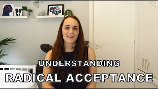 DBT Radical Acceptance Accepting reality to reduce suffering [upl. by Jollanta382]