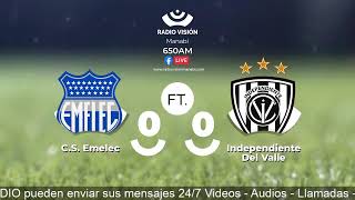 CS EMELEC VS INDEPENDIENTE DEL VALLE  LIGAPRO FECHA 6 [upl. by Eiramave]