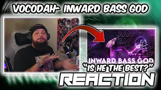 BEST BASS  Vocodah  Inward Bass God  Official Beatbox Video REACTION [upl. by Torp]