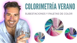 COLORIMETRÍA VERANO subestaciones y paletas de color [upl. by Cestar]