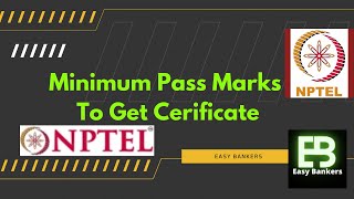 NPTEL Certificate  Minimum Pass Marks To Get NPTEL Certificate  NPTEL Certificate Criteria 2022 [upl. by Remington]