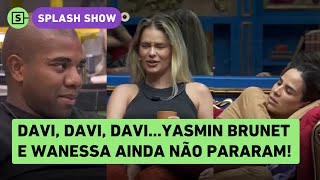 BBB 24 Wanessa e Yasmin Brunet x Davi Camarotes não querem brother no quarto [upl. by Gnuhc]