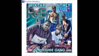 Horseshoe Gang  Chivalry Mixtape Monthly Vol 3 [upl. by Gnol]