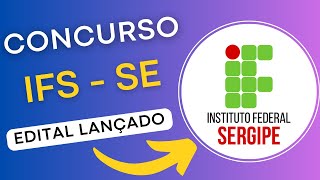 CONCURSO IFS  SE 2024  Instituto Federal de Sergipe  Edital e Apostila  Concurso Público [upl. by Ynoyrb]