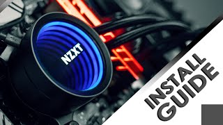 How to Install an AIO Cooler  NZXT Kraken X73 Installation Guide [upl. by Bascio]