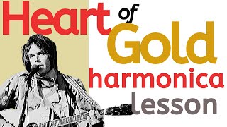 How to Play Neil Young Heart of Gold Harmonica Solos [upl. by Quiteria]