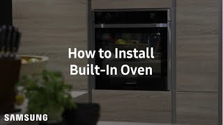 Samsung BuiltIn Oven  Installation Guide [upl. by Oberstone805]