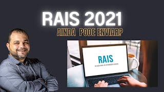 RAIS 2021 E GDRAIS GENERICO  AINDA PODE ENVIAR [upl. by Franzoni]