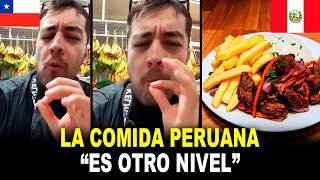 🤯 Así reaccionó este Chileno LUEGO de prubar la deliciosa COMIDA PERUANA [upl. by Ahsayn600]