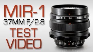 MIR1 37mm F28 OVERVIEW amp TEST FOOTAGE [upl. by Acilef]