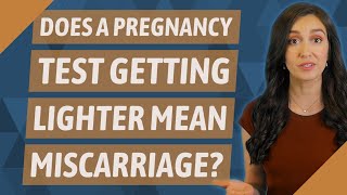 Does a pregnancy test getting lighter mean miscarriage [upl. by Aissatsana823]