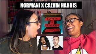 Normani x Calvin Harris  AUDIO REACTION [upl. by Leohcin]