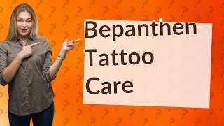 Is Bepanthen good for tattoos [upl. by Amadus931]