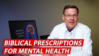 3 Biblical Prescriptions for Improving Mental Health [upl. by Quillan]