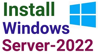 How to Install Windows Server 2022 Step by Step Guide [upl. by Nosak873]