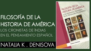 Filosofía de la historia de América los cronistas de Indias en el pensamiento español [upl. by Charlet977]