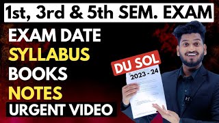 DU SOL EXAM 2023  24 Sem 1st 3rd amp 5th Exam Date Sheet  Syllabus  Notes  Important Questions [upl. by Beckett]