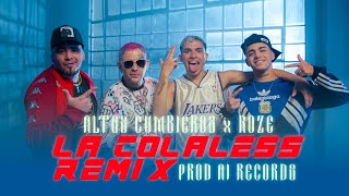 ROZE x Altos Cumbieros  LA COLALESS REMIX Video Oficial [upl. by Llydnek1]