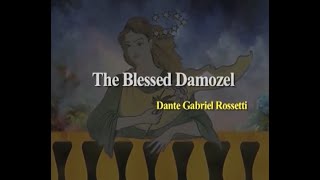 The Blessed Damozel By Dante Gabriel Rossetti swayamprabha CH01SP [upl. by Blackmun672]