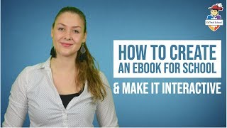 How to create an ebook for school and make it interactive [upl. by Yunick]