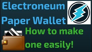 Make an ELECTRONEUM Paper Wallet Easily [upl. by Lark]