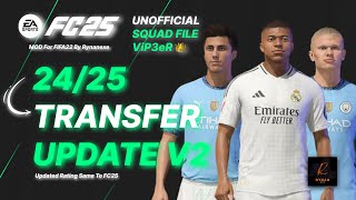 FIFA 22 SQUAD Update V2 2425 ViP3eR UNOFFICIAL  Mini Faces V12 by Rynanexe [upl. by Bartko]