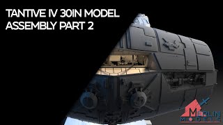 Tantive IV 30in model assembly part 2 [upl. by Demb]