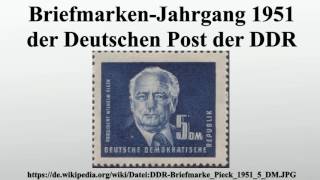 BriefmarkenJahrgang 1951 der Deutschen Post der DDR [upl. by Ahsinehs]