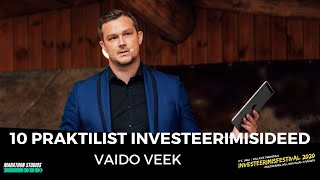 10 praktilist investeerimisideed  Vaido Veek [upl. by Atse]