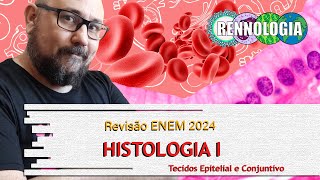 REVISÃO ENEM 2024  Histologia I [upl. by Groark655]