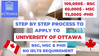 HOW TO APPLY TO UNIVERSITY OF OTTAWA CANADA  BSc MSc and PhD scholarships  Study in Canada [upl. by Matt696]