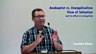 Anabaptist vs Evangelicalism View of Salvation [upl. by Ayerf]