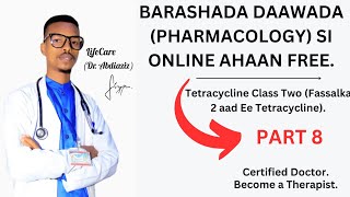 Tetracycline Class  Part 8  Pharmacology Online Class Free Tuition  Watch Now  ‎DrAbdiaziz [upl. by Oivat]