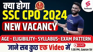 SSC CPO Notification 2024  SSC CPO New Vacancy  Syllabus  Age  Salary  Exam Pattern Gaurav Sir [upl. by Cyrano]