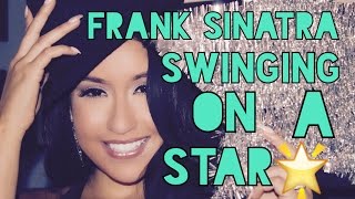 Jessica Tovar  Frank Sinatra Swinging On A Star Cover [upl. by Beattie]