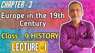 class 9 history chapter 3 Europe in the 19th century Lecture 1  class 9 WBBSE  History [upl. by Etnoj359]